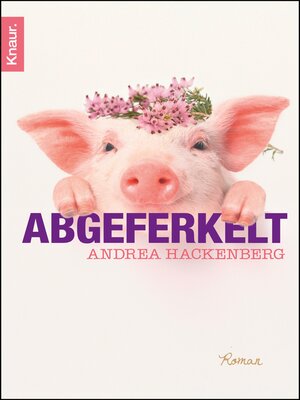 cover image of Abgeferkelt